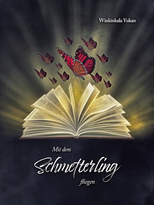 cover image of Mit dem Schmetterling fliegen